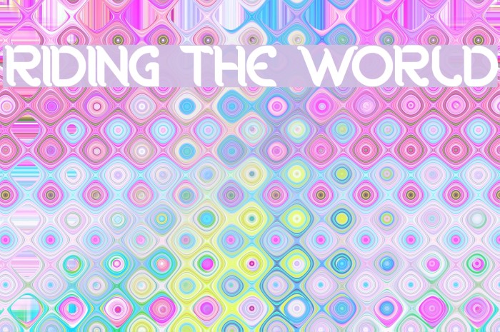 RIDING THE WORLD Font examples