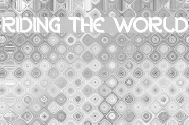 RIDING THE WORLD Font examples