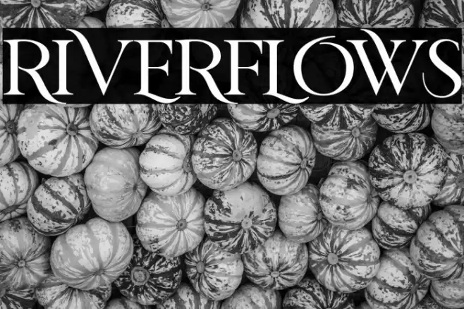 RIVERFLOWS Font examples
