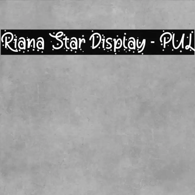 Riana Star Display - PUL Font examples