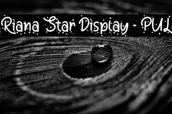 Riana Star Display - PUL Font examples