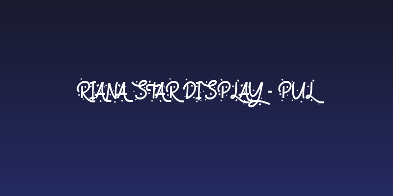 Riana Star Display - PUL Social Header
