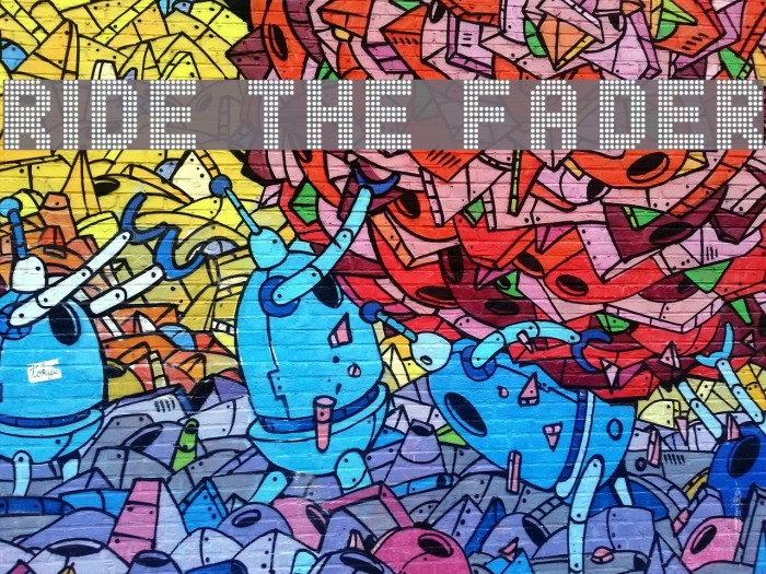 Ride the Fader Font examples
