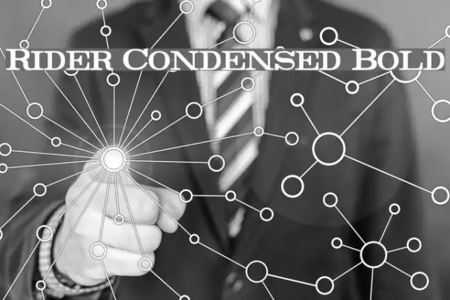 Rider Condensed Bold Font examples