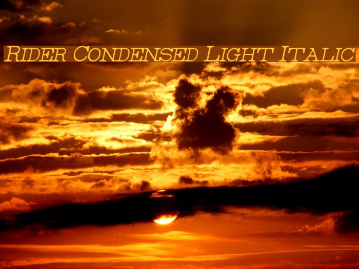 Rider Condensed Light Italic Font examples