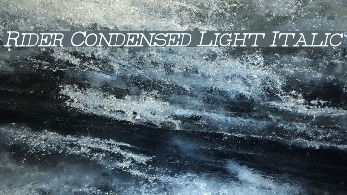 Rider Condensed Light Italic Font examples