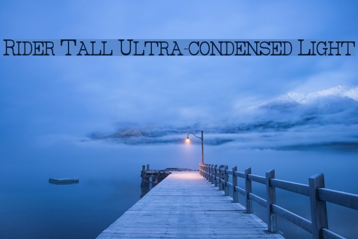 Rider Tall Ultra-condensed Light Font examples