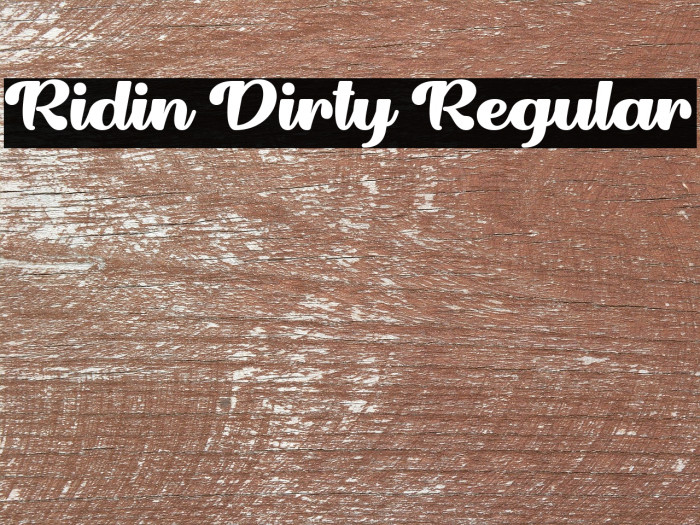 Ridin Dirty Regular Example 2