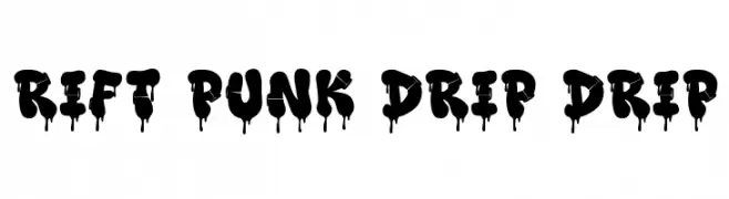 Rift Punk Drip Drip フォント
