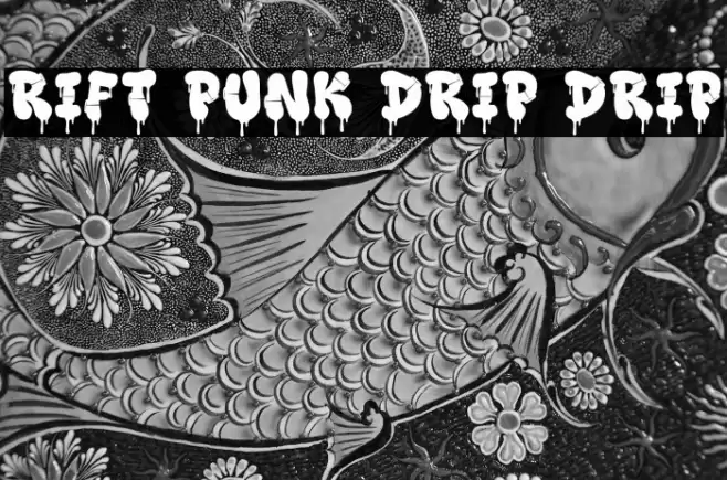 Rift Punk Drip Drip Font examples