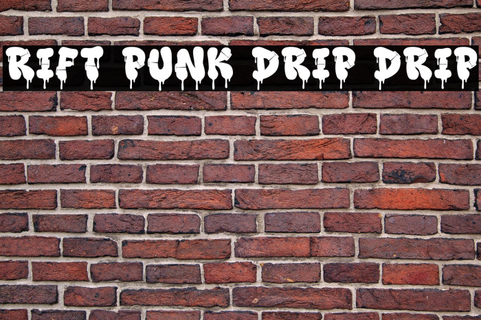 Rift Punk Drip Drip フォント examples