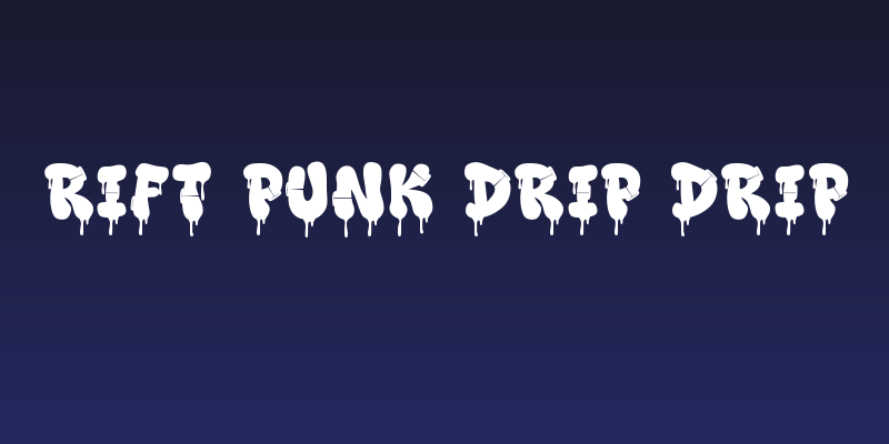 Rift Punk Drip Drip Social Header