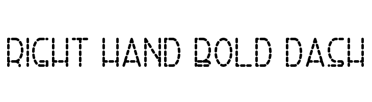 Right Hand Bold Dash  नि: शुल्क फ़ॉन्ट्स डाउनलोड