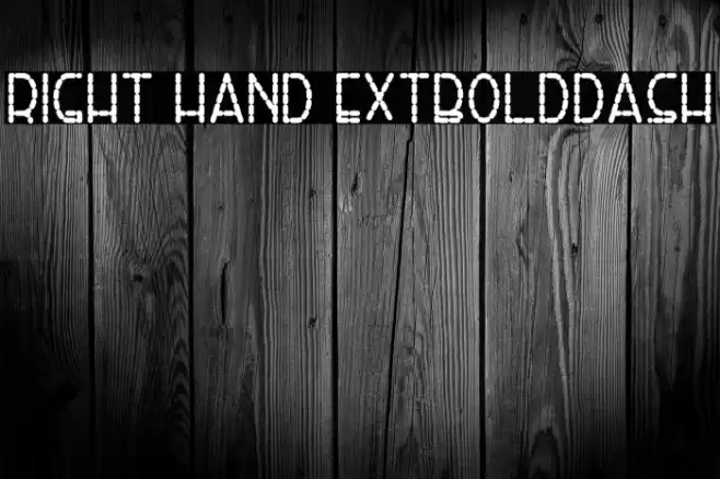 Right Hand ExtBoldDash Font examples