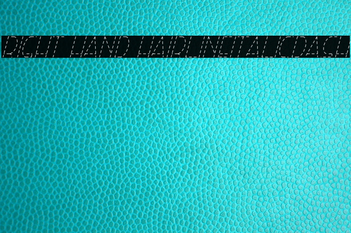 Right Hand HairlineItalicDash Caratteri examples