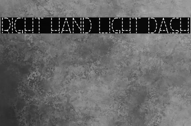 Right Hand Light Dash Font examples
