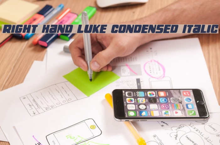 Right Hand Luke Condensed Italic Example 1