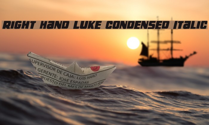 Right Hand Luke Condensed Italic Example 3