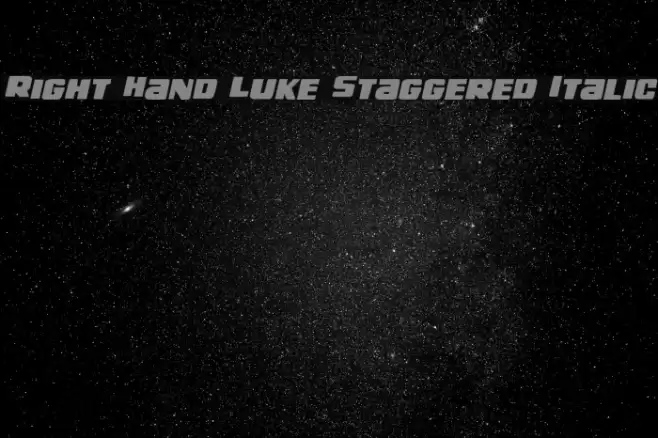 Right Hand Luke Staggered Italic Font examples