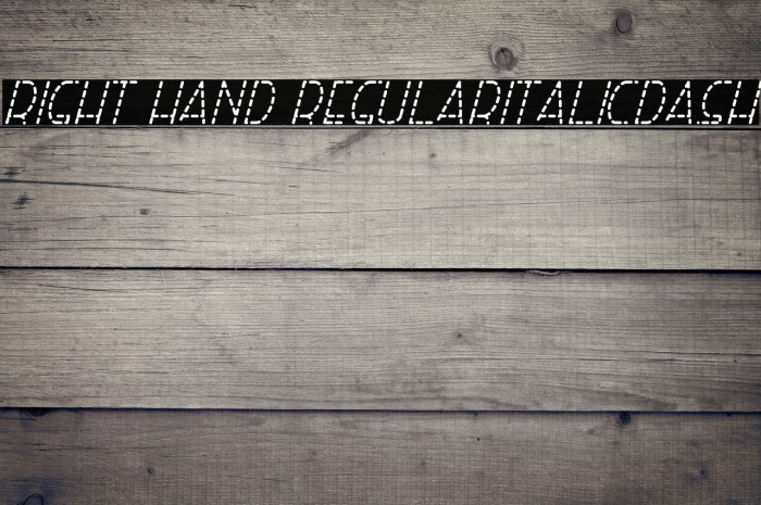 Right Hand RegularItalicDash Font examples