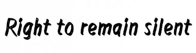 Right to remain silent  font caratteri gratis