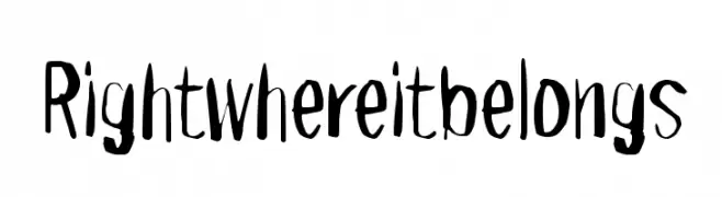 Right where it belongs  font caratteri gratis