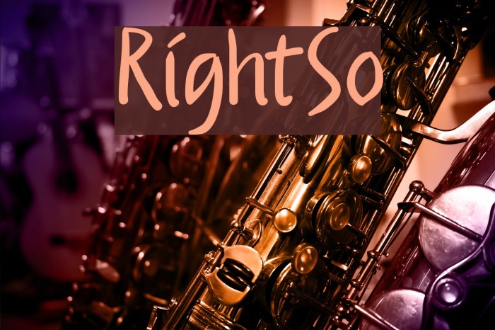 RightSo Schriftart examples
