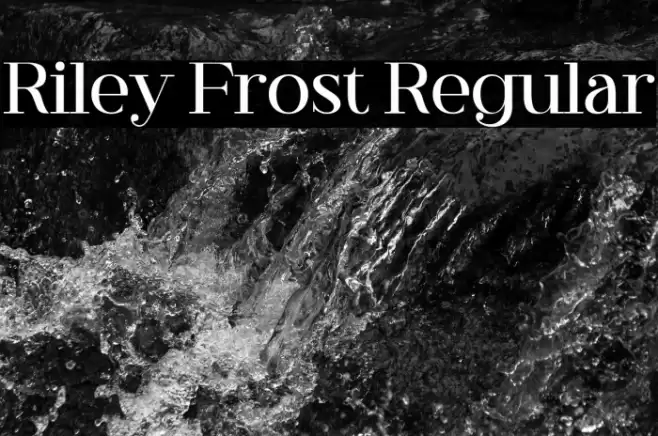 Riley Frost Regular Font examples