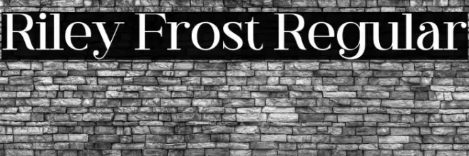 Riley Frost Regular Font examples