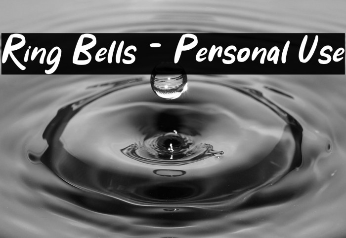 Ring Bells - Personal Use Example 2