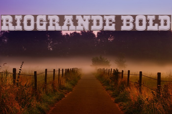 RioGrande Bold Font examples