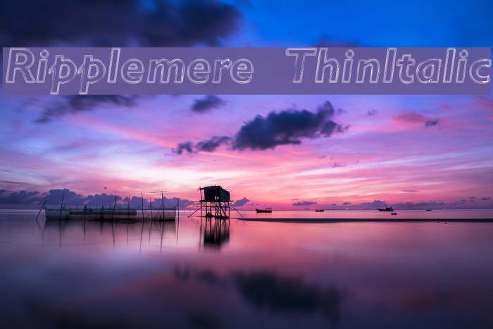 Ripplemere ThinItalic Font examples