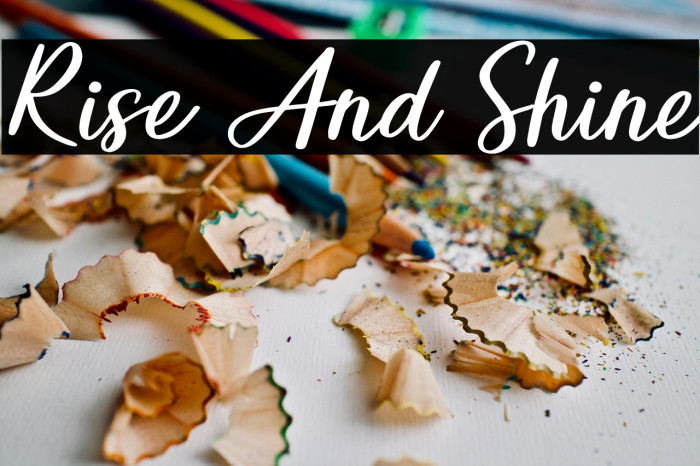 Rise And Shine Example 2