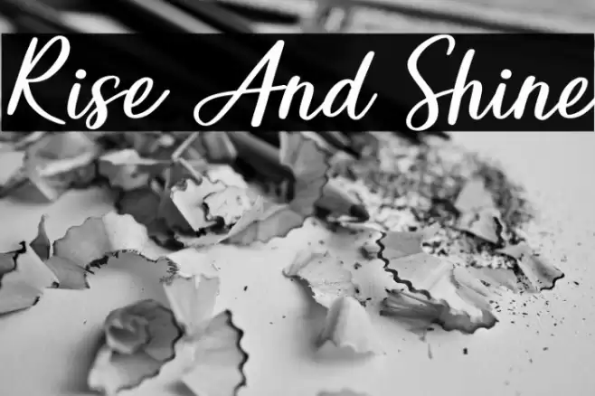 Rise And Shine Font examples