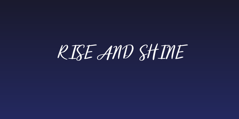 Rise And Shine Social Header