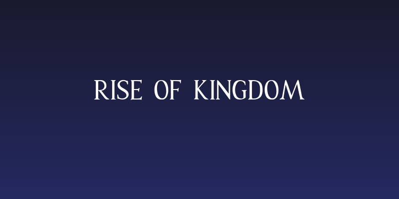 Rise of Kingdom Social Header