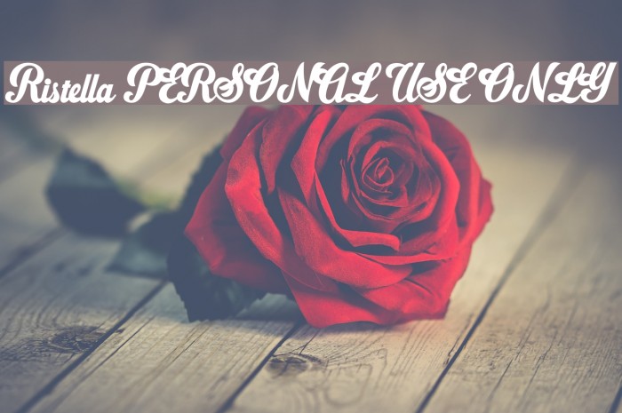 Ristella PERSONAL USE ONLY Font examples