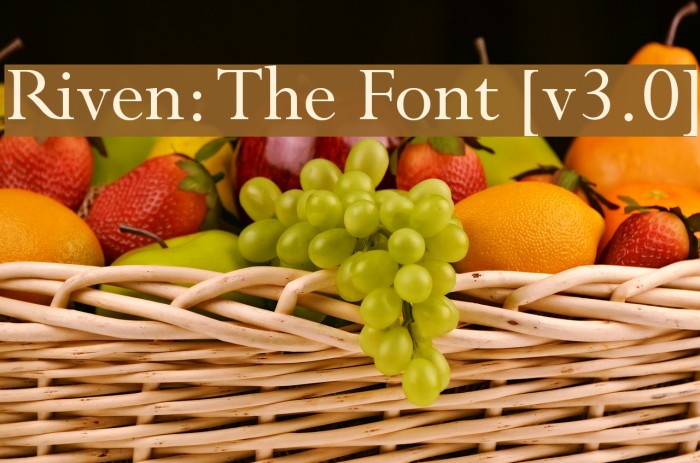 Riven: The Font [v3.0] Example 3