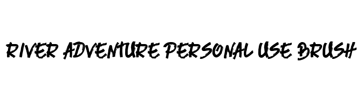 River Adventure Personal Use Brush Font