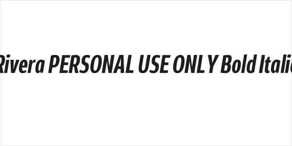 Rivera PERSONAL USE ONLY Bold Italic Logo