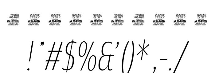 Rivera PERSONAL USE ONLY Thin Italic Font OTHER CHARS