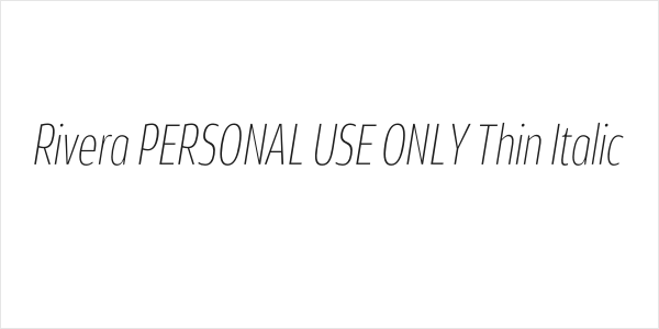 Rivera PERSONAL USE ONLY Thin Italic Logo