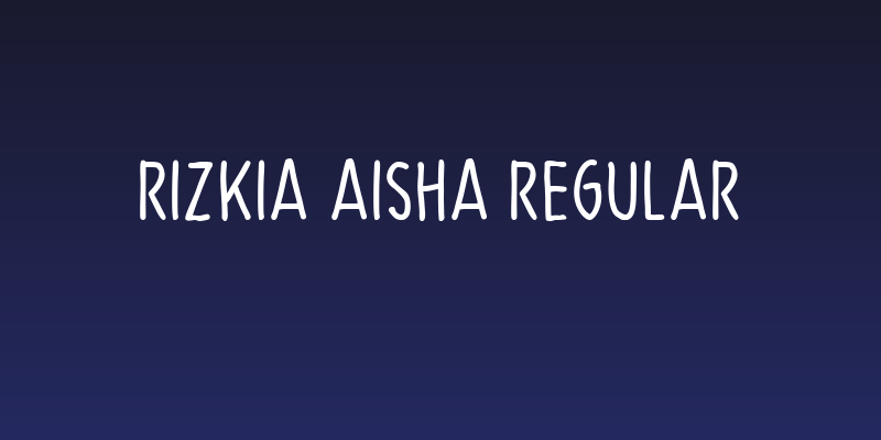 Rizkia Aisha Regular Social Header