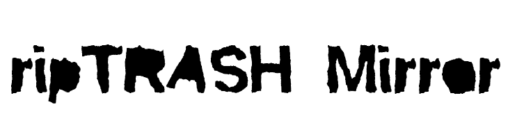 ripTRASH Mirror Font