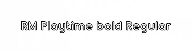 RM Playtime bold Regular  les polices de caractères gratuit tlcharger