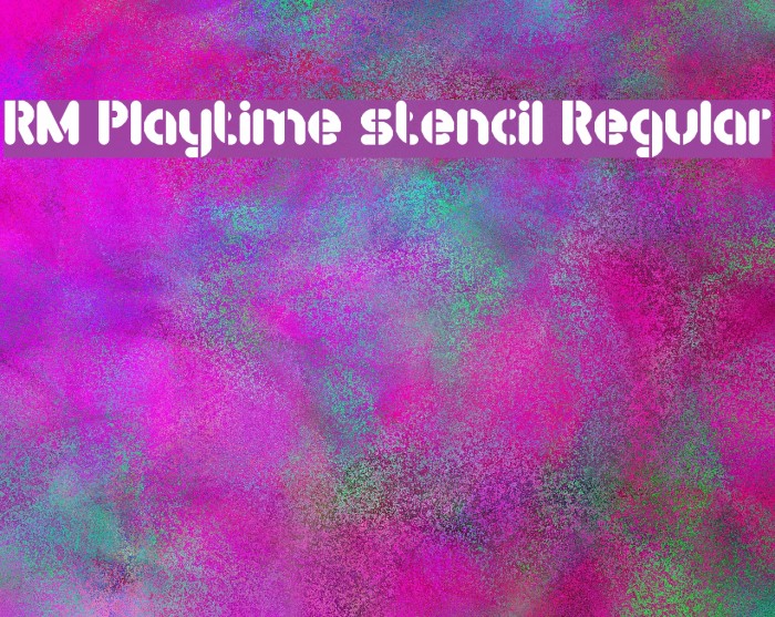 RM Playtime stencil Regular Font examples