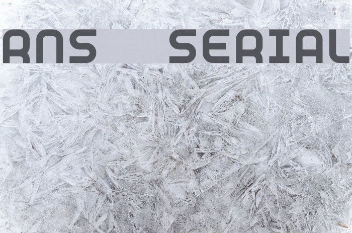 RNS SERIAL Font examples