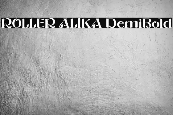 ROLLER ALIKA DemiBold Font examples