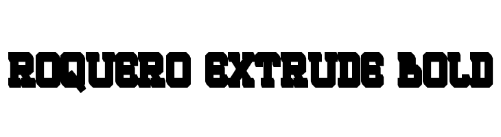ROQUERO Extrude Bold  font caratteri gratis
