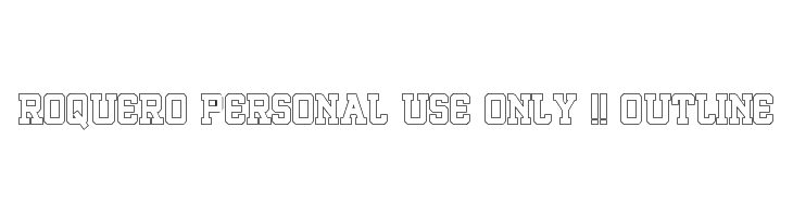 ROQUERO Personal Use Only !! Outline  لخطوط تنزيل